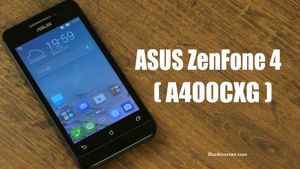 Asus ZenFone 4 A400CXG Hard reset, Factory Reset and Password Recovery