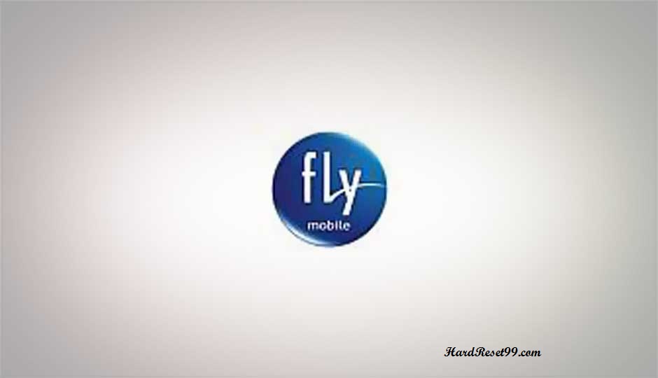 Fly android Mobile List - Hard reset, Factory Reset & Password Recovery