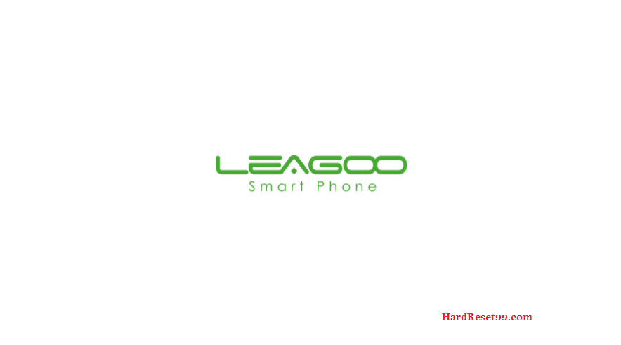 Leagoo List - Hard reset, Factory Reset & Password Recovery