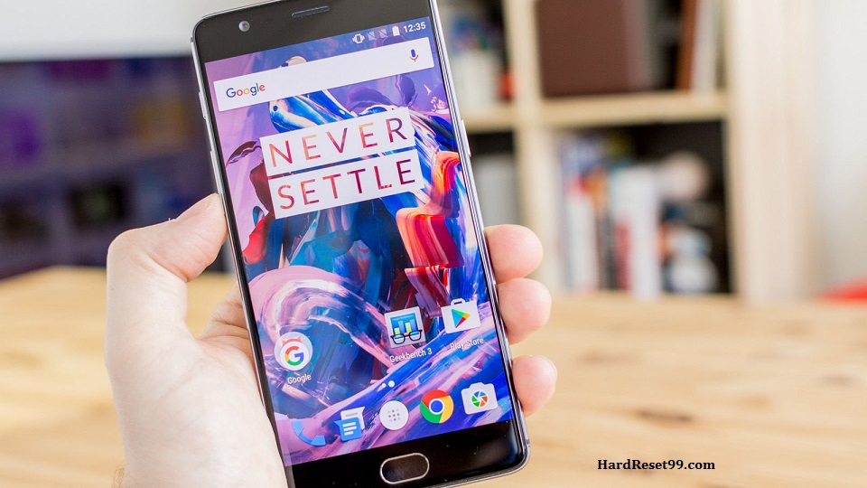OnePlus 3 Hard reset, Factory Reset and Password Recovery