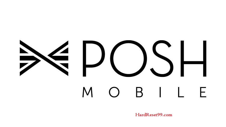 Posh Mobile List - Hard reset, Factory Reset & Password Recovery